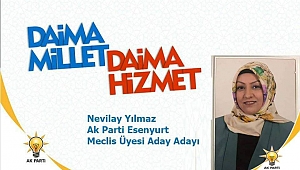  NEVİLAY YILMAZ, HİZMET İÇİN SİYASETE GİRDİ