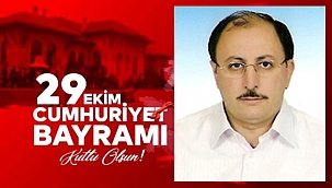 CAVİT ÇETİN’DEN 29 EKİM CUMHURİYET BAYRAMI MESAJI