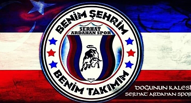 SERHAT ARDAHANSPOR’DA FLAŞ GELİŞME