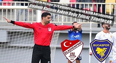 Ardahanlı hakem Doğu Yılmaz, Elazığspor maçında görev alacak