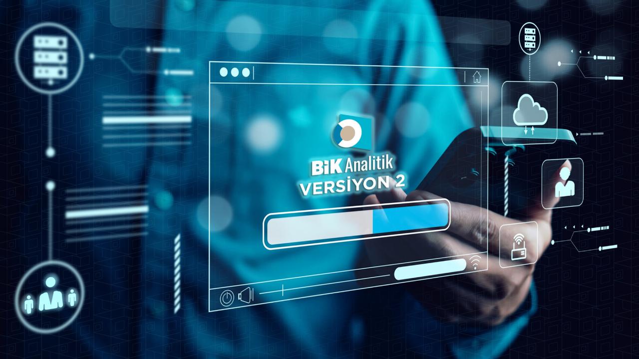 BİK Analitik’te yeni dönem: Versiyon 2, Temmuz ayında devreye alınıyor