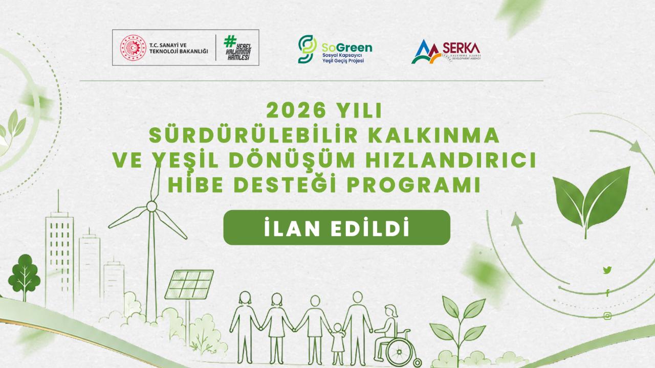 SERKA’dan 45 Milyon TL’lik Yeşil Dönüşüm Hibe Programı