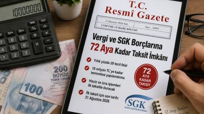 Vergi ve SGK Borçlarına 72 Ay Taksit Dönemi Başladı
